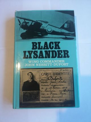 Black Lysander By Wing Commander John Nesbitt - Dufort