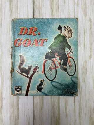 Vintage 1950 Dr.  Goat Whitman Book Top Top Tales Georgiana Clement Read Descrip.