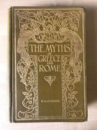 The Myths of Greece and Rome by Guerber - Art Nouveau pictorial binding Green 2