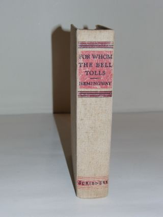 1940 For Whom The Bell Tolls By Ernest Hemingway " A " 1st Edition