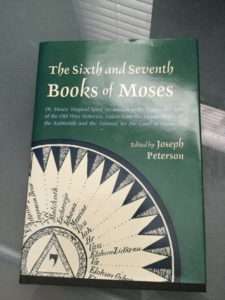 The Sixth And Seventh Books Of Moses