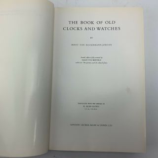 Ernst Von BASSERMANN - JORDAN / The Book of Old Clocks and Watches 1964 2