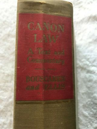 Vtg.  - Canon Law,  A Text And Commentary Bouscaren And Ellis 2nd Revised Ed.  1953
