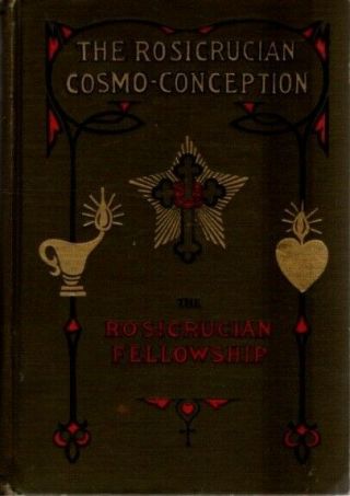 Max Heindel / Rosicrucian Cosmo - Conception Or Mystic Christianity 1929
