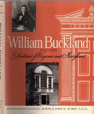 Rosamond Randall Beirne / William Buckland 1734 - 1774 Architect Of Virginia 1st