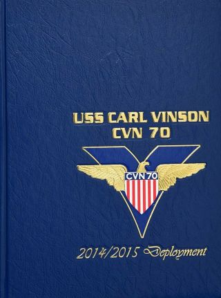 Uss Carl Vinson (cvn 70) 2014 - 15 Cruisebook
