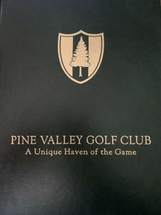 Pine Valley Golf Club: A Unique Haven Of The Game (2000) By James W.  Finegan