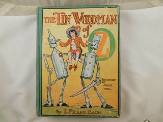 Antique 1918 The Tin Woodman Of Oz.  L.  Frank Baum With 12 Full Color Pages
