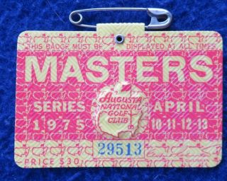 Vintage 1975 Augusta National Masters Golf Tournament Badge Won By Jack Nicklaus