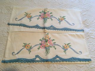 Vintage Pillowcases Hand Embroidered Flowers,  Blue Crochet Lace Edge