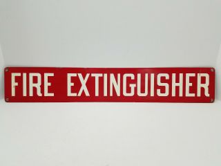 Vintage Fire Extinguisher Sign 24 X 4