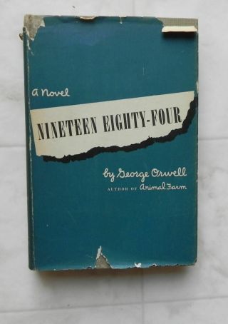 George Orwell 1984 Nineteen Eighty - Four.  Published In 1949 1st American Edition