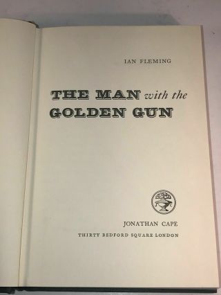 Ian Fleming – James Bond: The Man With The Golden Gun.  First Edition 1965