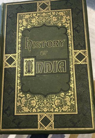 The Illustrated History Of British Empire In India And East 1878