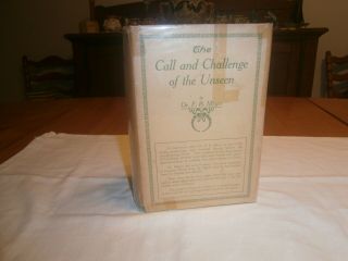 Antiquarian Collectable The Call And The Challenge Of The Unseen 1927 Alcoholics