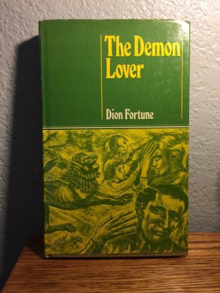 The Demon Lover (dion Fortune - 1927) (id:26815)