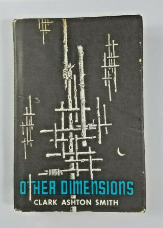 Other Dimensions By Clark Ashton Smith 1970 Arkham House 1st Edition
