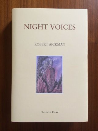 Night Voices Robert Aickman Tartarus Press 2013 Ghost Stories Horror Lovecraft