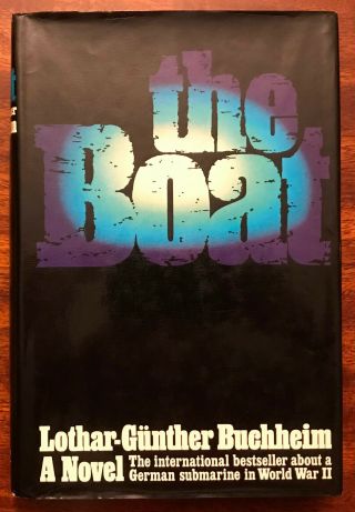 The Boat Das Boot Lothar - Gunther Buchheim 1st American Edition Wwii U - Boat 1975