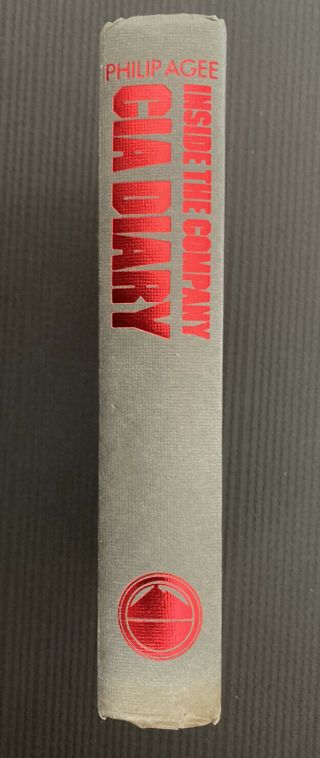 Inside The Company: Cia Diary By Philip Agee - 1975 Stonehill - 1st Edition