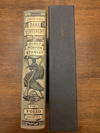 Into The Dark Continent The Travels Of Henry Morton Stanley The Folio Society