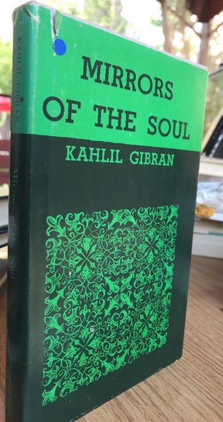 Kahlil Gibran Mirrors Of The Soul 1965 Occult Book 1st Edition Collectible