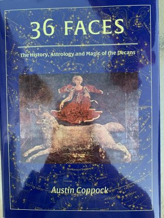 " 36 Faces " - Austin Coppock,  Three Hands Press.  Astrology/ Tarot/ Magic