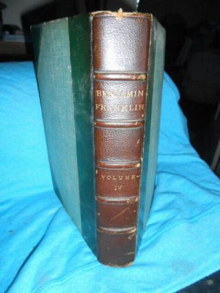 The Of Benjamin Franklin Vol.  Iv,  1904,  Federal Edition 187/1000