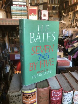 Seven By Five Stories By H.  E.  Bates (preface By Henry Miller) 1st Hb/dw Vgc