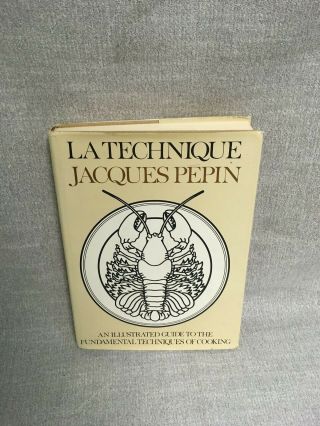 Signed Jacques Pepin " La Technique " 1976 Hardcover Dust Jacket