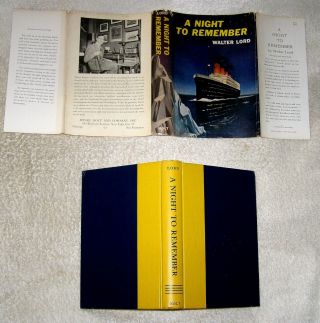 A Night To Remember Walter Lord 1st Edition 1st Prnt 1955 Iceberg,  Fire,  Rescue