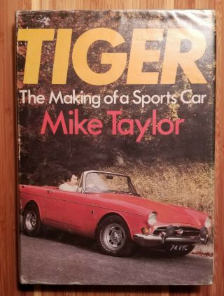 Tiger The Making Of A Sports Car - 1979