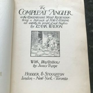 The Compleat Angler by Izaak Walton 1911 Hodder & Stoughton 2