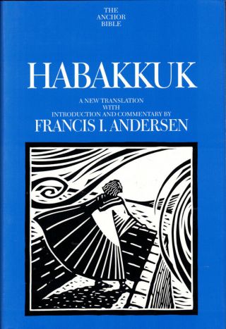 Francis I Andersen / Habakkuk A Translation With Introduction And Commentary