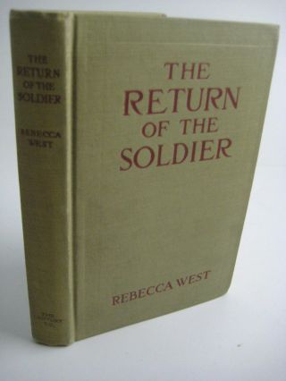 The Return Of The Soldier Rebecca West Fiction 1st Edition First Printing Novel