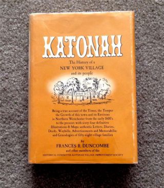 Rare 1961 1st Ed.  History Of Katonah York Ny Vintage Photos