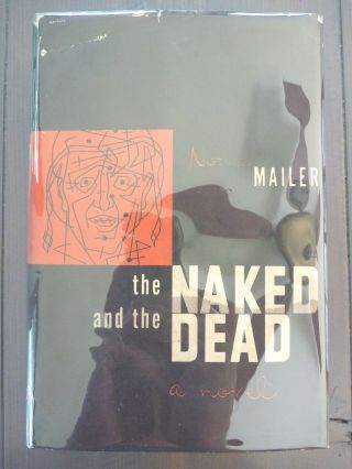 The Naked And The Dead By Norman Mailer 1948 1st Edition Early Print Hc/dj Wwii