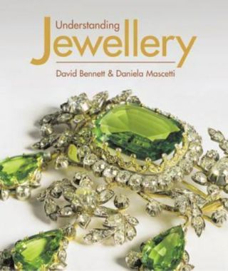 Understanding Jewellery By Bennett David Mascetti Daniela Hardcover