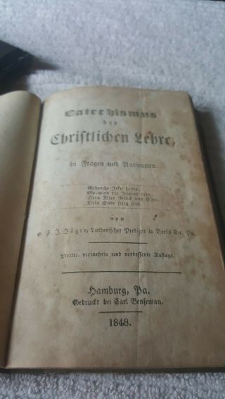 Catechism Book Printed In German Hamburg,  Pa Berks County,  Pa Copyright 1848
