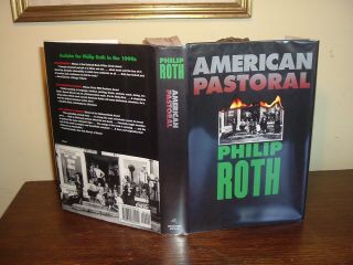 American Pastoral By Philip Roth (1997 Hc/dj) First Edition / 1st Prt Near Fine
