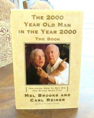 Mel Brooks/carl Reiner Autographed 2000 Year Old Man Book Guaranteed Authentic