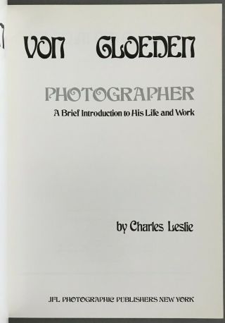 Charles Leslie Wilhelm Von Gloeden: Photographer 2nd Printing JFL 1977 2