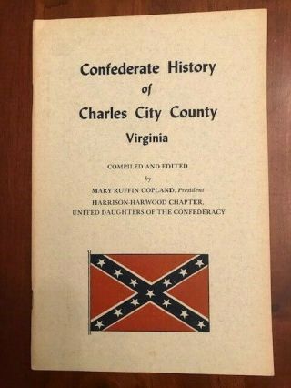 Rare Confederate History Of Charles City County,  Virginia,  Civil War Va Copland