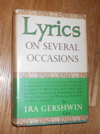 1959 Lyrics On Several Occasions By Ira Gershwin - Knopf 1st Ed Hc W/ Dust - Jacket