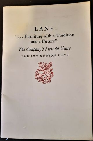 Lane ".  Furniture With A Tradition And A Future " Newcomen Society 1962 Rare