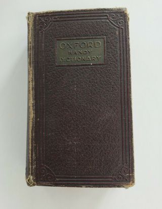 The Oxford Handy Dictionary Of Current English 1st Edition 1927 Fowler