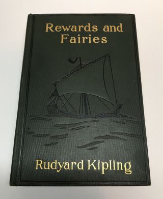 1910 Rewards And Fairies By Rudyard Kipling First Edition First Printing