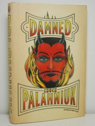 Chuck Palahniuk / Damned / Signed First Canadian Edition/printing Hcdj 2011