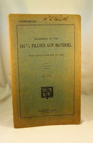 Handbook Of The 155 M/m Gun Wwi Military 1918 Illustrated Weapons