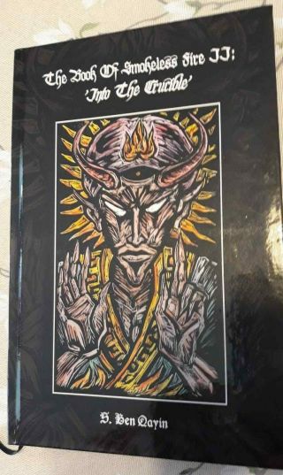 Book Of Smokeless Fire Vol Ii S.  Ben Qayin Black Magic Occult Satanism Kerval